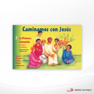 CAMINAMOS CON JESUS 3 PRIMERA COMUNION – ONBP