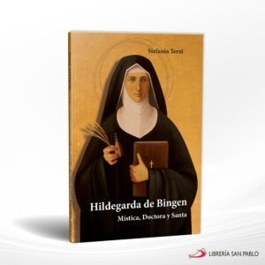 HILDEGARDA DE BINGEN – SAN PABLO