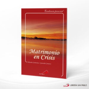 MATRIMONIO EN CRISIS – SAN PABLO