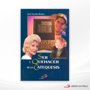 SER Y QUEHACER DE LA CATEQUESIS – SAN PABLO