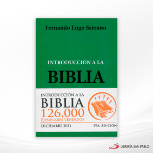 INTRODUCCION A LA BIBLIA – LUGO SERRANO