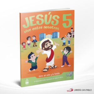 5 JESUS VIVE ENTRE NOSOTROS ED 2019 – CC