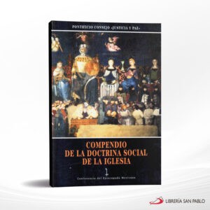 COMPENDIO DE LA DOCTRINA SOCIAL DE LA IGLESIA – RV