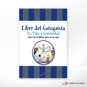 FE VIDA Y COMUNIDAD CATEQUISTA – SAN PABLO