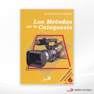 LOS METODOS DE LA CATEQUESIS – SAN PABLO