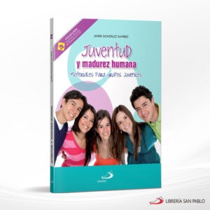 JUVENTUD Y MADUREZ HUMANA 2 B – SAN PABLO