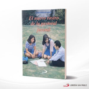 EL NUEVO ROSTRO DE LA PASTORAL JUVENIL – SAN PABLO