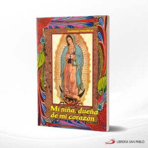 MI NIÑA DUEÑA DE MI CORAZON – SAN PABLO