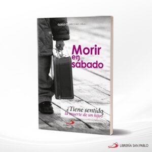 MORIR EN SABADO – SAN PABLO