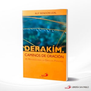 DERAKIM CAMINOS DE ORACION – SAN PABLO