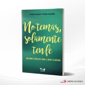 NO TEMAS SOLAMENTE TEN FE – BONUM