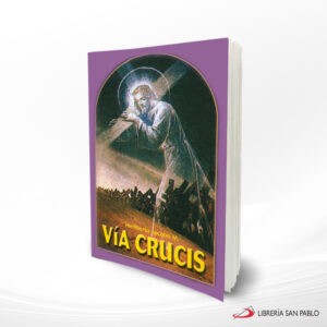 VIA CRUCIS HERIBERTO JACOBO – SAN PABLO