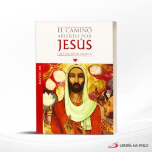 EL CAMINO ABIERTO POR JESUS 1 MATEO – PPC