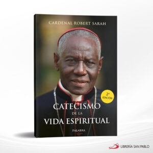 CATECISMO DE LA VIDA ESPIRITUAL – PALABRA