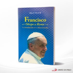 FRANCISCO OBISPO DE ROMA – SAN PABLO