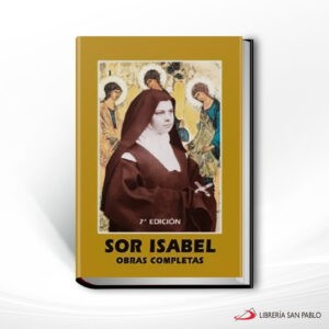 SOR ISABEL DE LA TRINIDAD OBRAS COMPLETAS – MONTE CARMELO