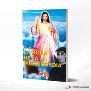 LA HORA DE LA MISERICORDIA – SAN PABLO