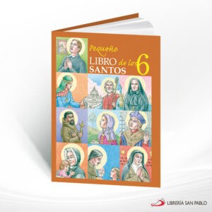 PEQUEÑO LIBRO DE LOS SANTOS 6 – SAN PABLO