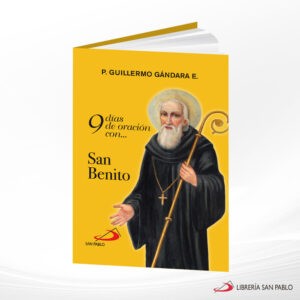 9 DIAS DE ORACION CON SAN BENITO – SAN PABLO