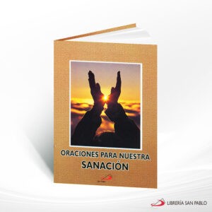 ORACIONES PARA NUESTRA SANACION – SAN PABLO