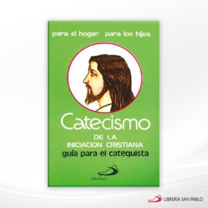 CATECISMO DE LA INICIACION CRISTIANA MAESTRO – SAN PABLO