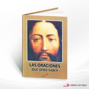 LAS ORACIONES QUE DEBO SABER – SAN PABLO