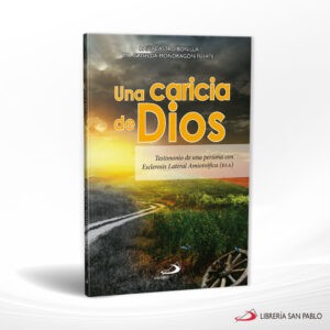 UNA CARICIA DE DIOS – SAN PABLO