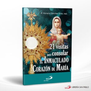 21 VISITAS PARA CONSOLAR EL INMACULADO CORAZON DE MARIA – SAN PABLO